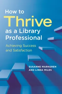 How to Thrive as a Library Professional_cover