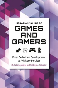 Librarian's Guide to Games and Gamers_cover