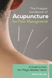 The Praeger Handbook of Acupuncture for Pain Management_cover