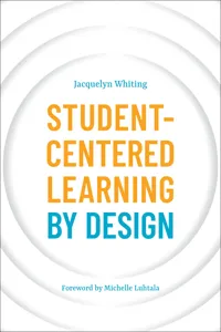 Student-Centered Learning by Design_cover