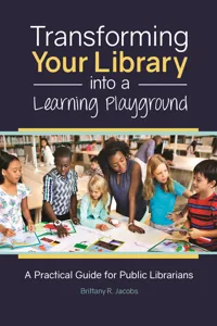 Transforming Your Library into a Learning Playground_cover