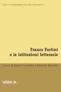 Franco Fortini e le istituzioni letterarie_cover