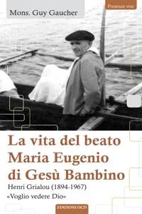 La vita del beato Maria Eugenio di Gesù Bambino_cover