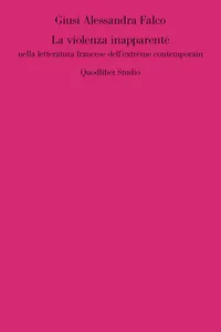 La violenza inapparente nella letteratura francese dell'extrême contemporain_cover