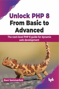 Unlock PHP 8: From Basic to Advanced_cover