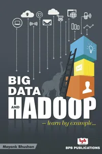 Big Data and Hadoop- Learn by Example_cover