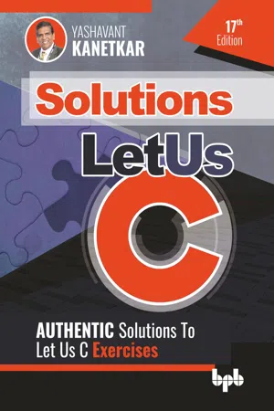 Let Us C Solutions - 17th Edition