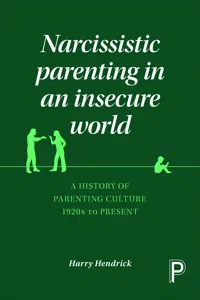 Narcissistic Parenting in an Insecure World_cover