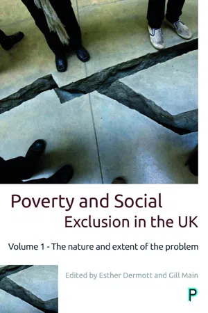 Poverty and Social Exclusion in the UK: Vol. 1