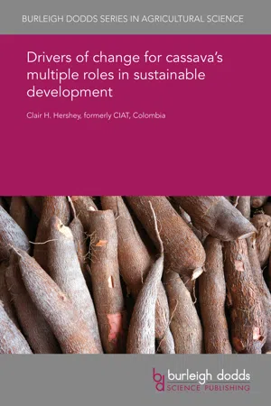 Drivers of change for cassava's multiple roles in sustainable development