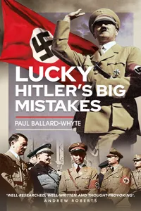 Lucky Hitler's Big Mistakes_cover