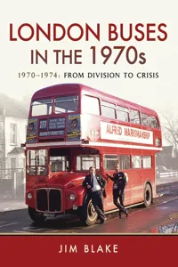 London Buses in the 1970s. Volume 1_cover