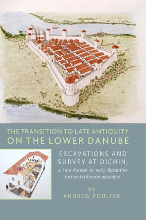 The Transition to Late Antiquity on the lower Danube