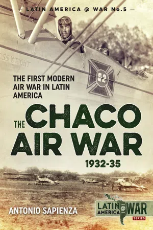 PDF The Chaco Air War 1932 35 by Antonio Sapienza eBook Perlego