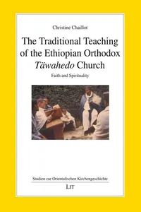 The Traditional Teaching of the Ethiopian Orthodox Täwahedo Church_cover