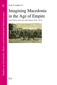 Imagining Macedonia in the Age of Empire_cover