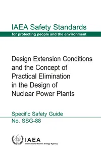 Design Extension Conditions and the Concept of Practical Elimination in the Design of Nuclear Power Plants_cover