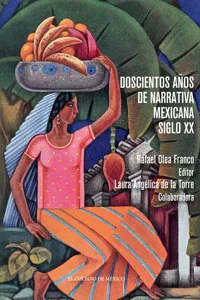 Doscientos años de narrativa mexicana. Siglo XX_cover