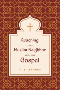 Reaching Your Muslim Neighbor with the Gospel_cover
