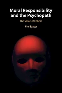 Moral Responsibility and the Psychopath_cover