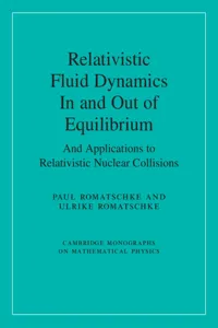 Relativistic Fluid Dynamics In and Out of Equilibrium_cover