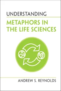 Understanding Metaphors in the Life Sciences_cover