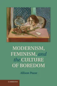 Modernism, Feminism and the Culture of Boredom_cover