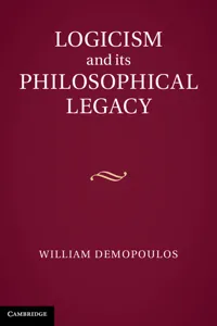 Logicism and its Philosophical Legacy_cover
