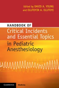 Handbook of Critical Incidents and Essential Topics in Pediatric Anesthesiology_cover