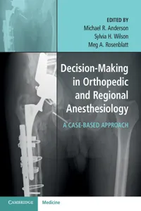 Decision-Making in Orthopedic and Regional Anesthesiology_cover