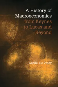 A History of Macroeconomics from Keynes to Lucas and Beyond_cover