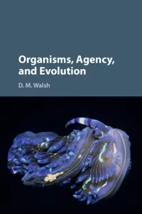 Organisms, Agency, and Evolution_cover