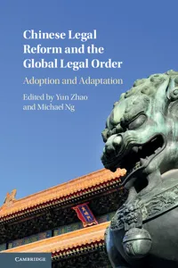 Chinese Legal Reform and the Global Legal Order_cover