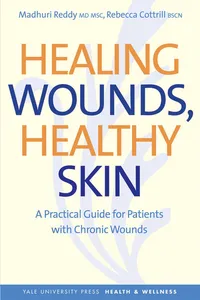 Healing Wounds, Healthy Skin_cover