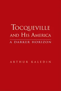 Tocqueville and His America_cover