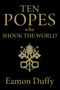 Ten Popes Who Shook the World_cover