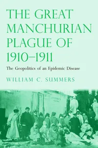 The Great Manchurian Plague of 1910-1911_cover