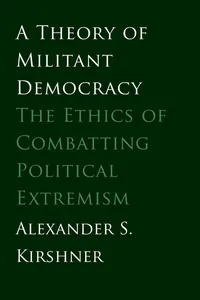 A Theory of Militant Democracy_cover
