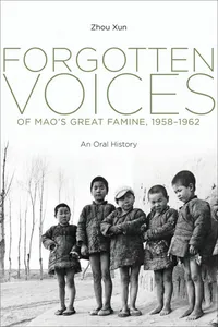 Forgotten Voices of Mao's Great Famine, 1958-1962_cover