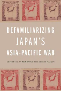 Defamiliarizing Japan's Asia-Pacific War_cover