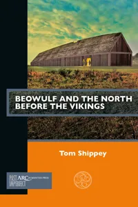 Beowulf and the North before the Vikings_cover