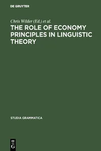 The Role of Economy Principles in Linguistic Theory_cover