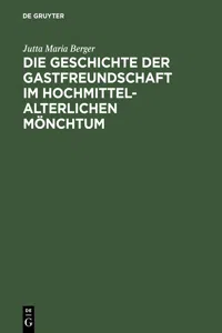 Die Geschichte der Gastfreundschaft im hochmittelalterlichen Mönchtum_cover