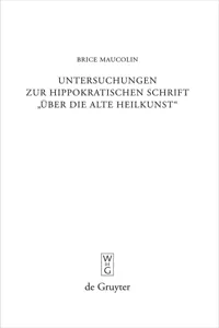 Untersuchungen zur hippokratischen Schrift "Über die alte Heilkunst"_cover