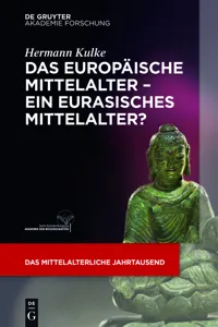 Das europäische Mittelalter – ein eurasisches Mittelalter?_cover