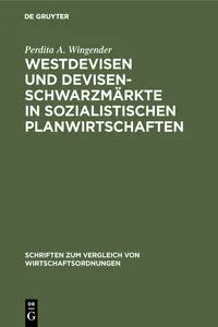 Westdevisen und Devisenschwarzmärkte in sozialistischen Planwirtschaften_cover