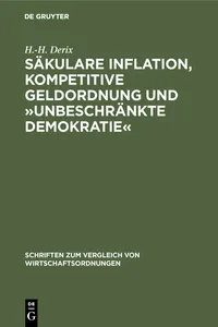 Säkulare Inflation, kompetitive Geldordnung und »unbeschränkte Demokratie«_cover