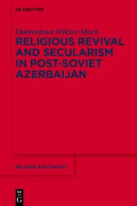 Religious Revival and Secularism in Post-Soviet Azerbaijan_cover