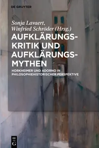 Aufklärungs-Kritik und Aufklärungs-Mythen_cover