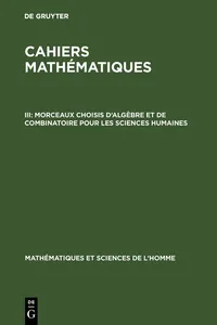 Morceaux choisis d'algèbre et de combinatoire pour les sciences humaines_cover